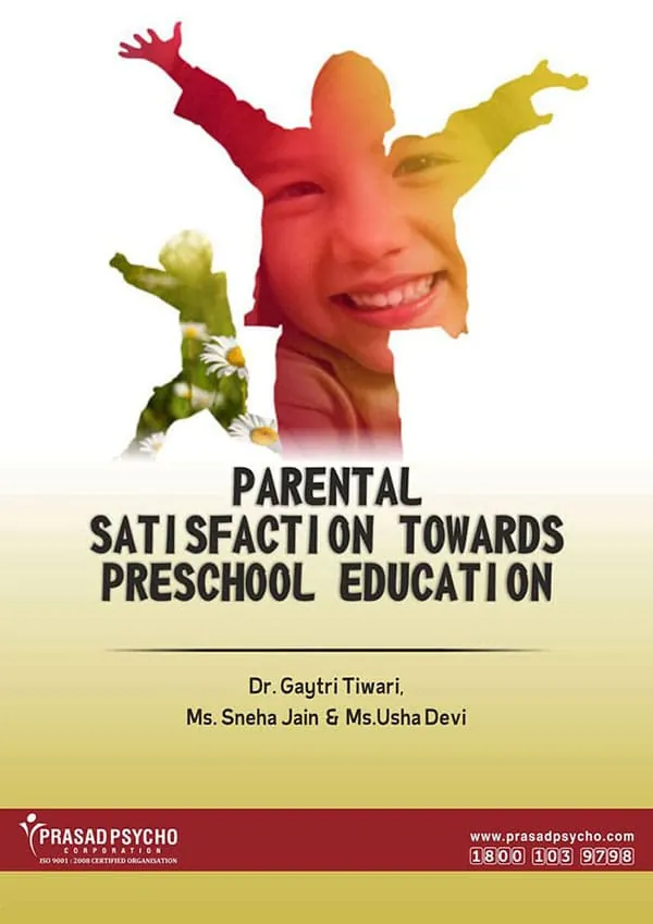 Parental Satisfaction towards Preschool Education