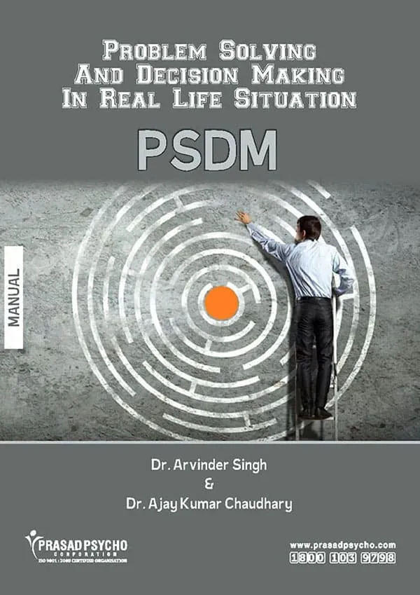 Problem Solving and Decision Making in Real Life Situation (PSDM)