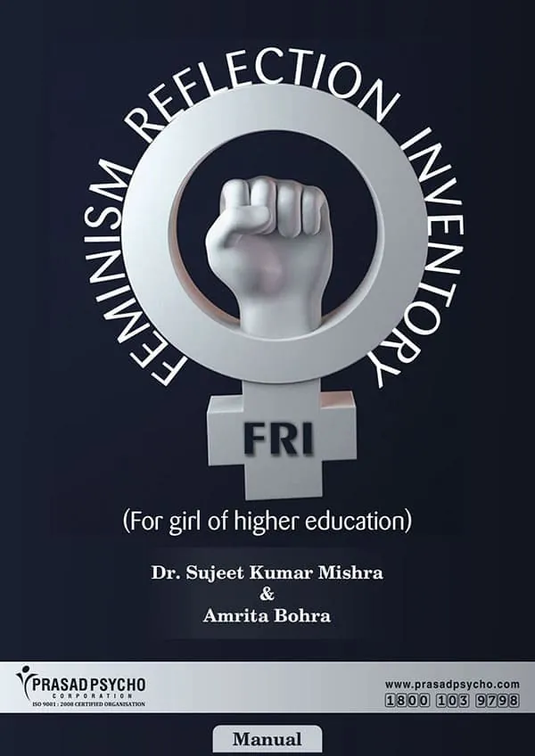 FEMINISM REFLECTION INVENTORY (F.R.I ) (For girl students of higher education)