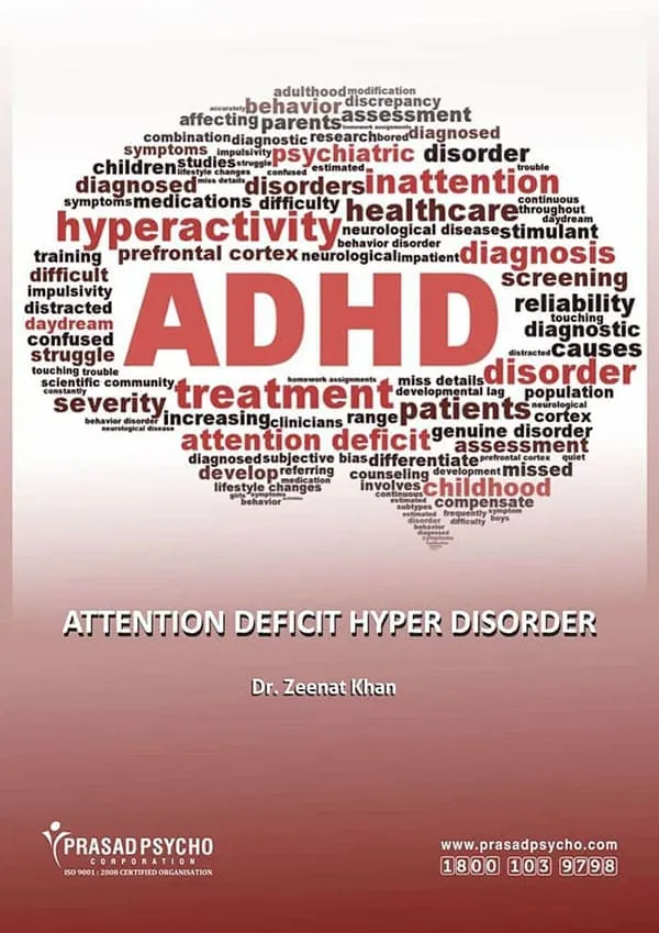 Attention Deficit Hyperactivity Disorder (ADHD)