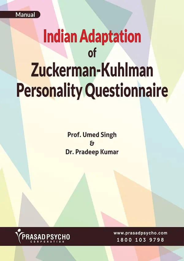 Indian Adaptation of Zuckerman-Kuhlman Personality Questionnaire