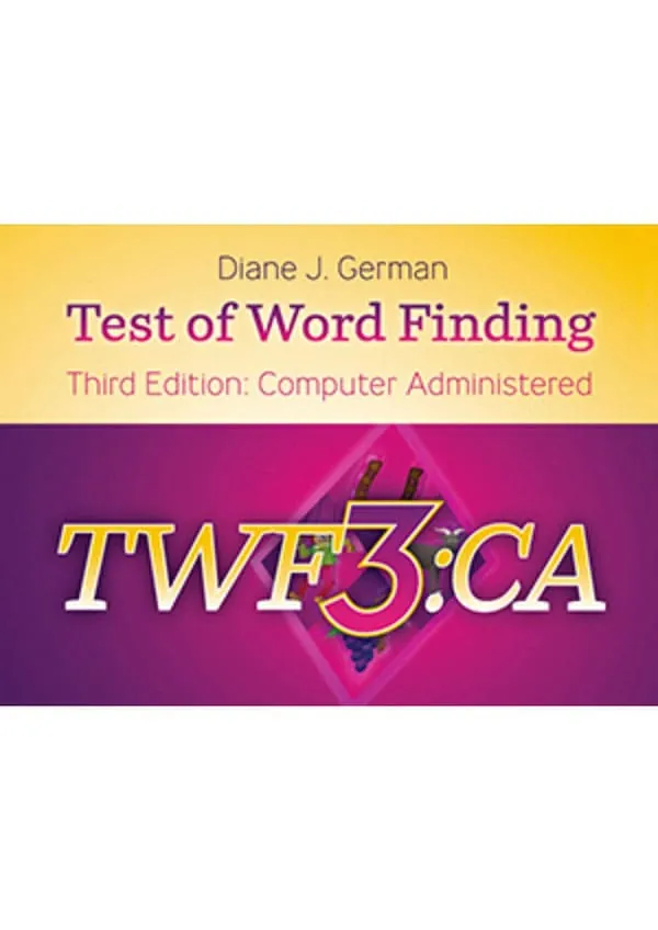 Test of Word Finding–Third Edition: Computer Adminstered (TWF-3:CA)