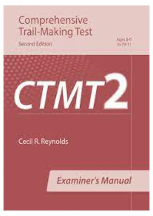 CTMT-2: Comprehensive Trail-Making Test Second Edition