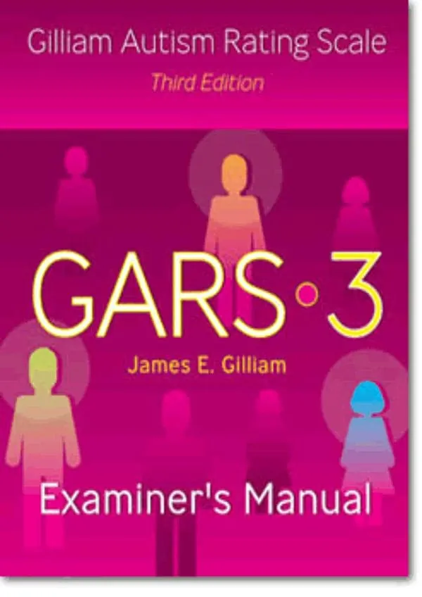 GARS-3: Gilliam Autism Rating Scale–Third Edition