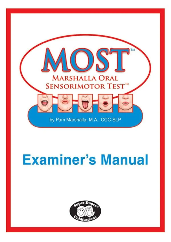 Marshalla Oral Sensorimotor Test (MOST)