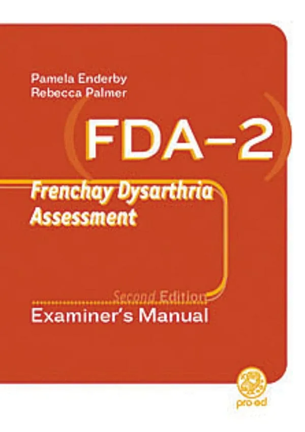 Frenchay Dysarthria Assessment, 2nd Ed.