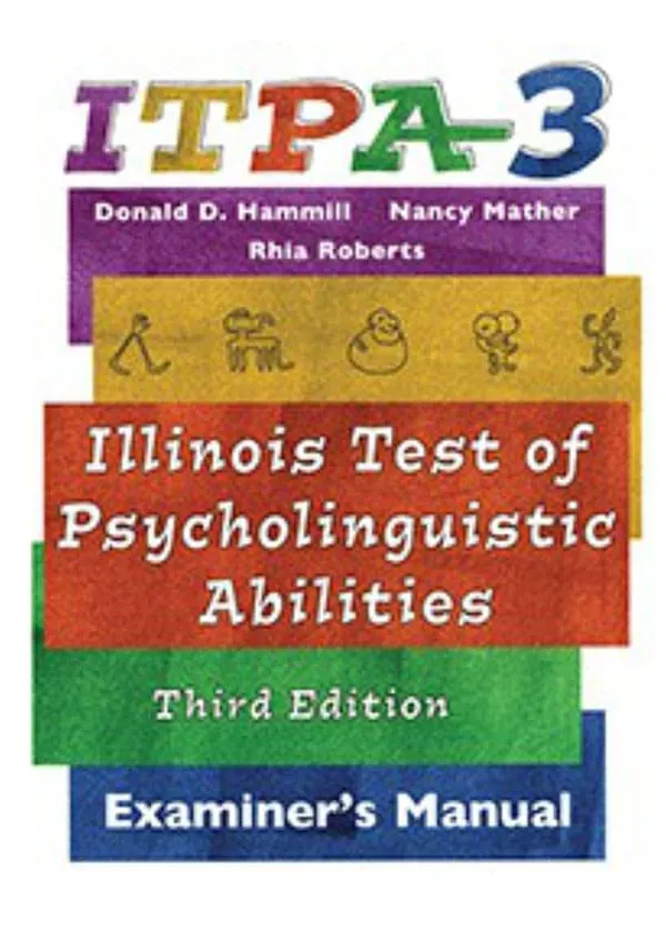Illinois Test of Psycholinguistic Abilities - Third Edition (ITPA-3)