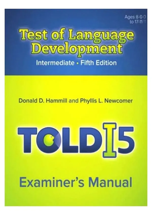 TOLD-I:5: Test of Language Development–Intermediate: Fifth Edition, Complete Kit