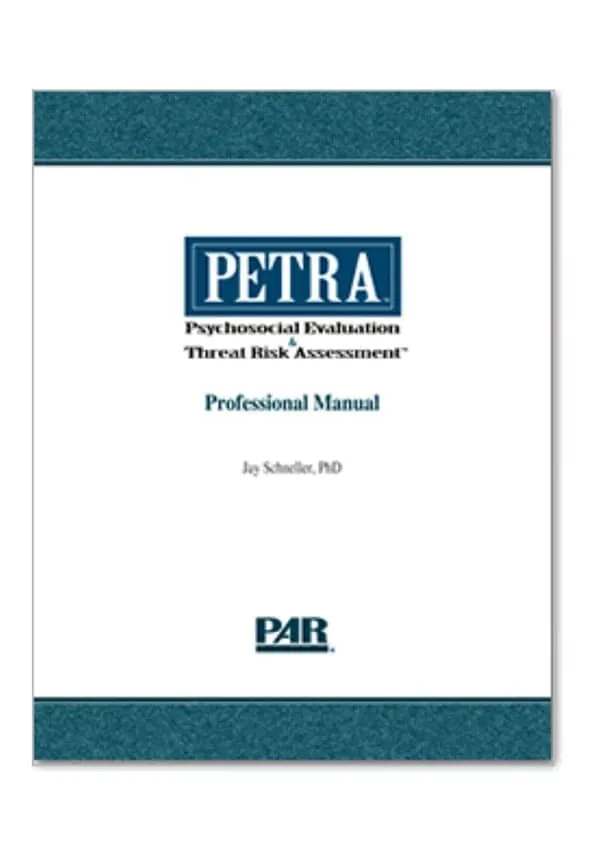 Psychosocial Evaluation & Threat Risk Assessment™ (PETRA™)