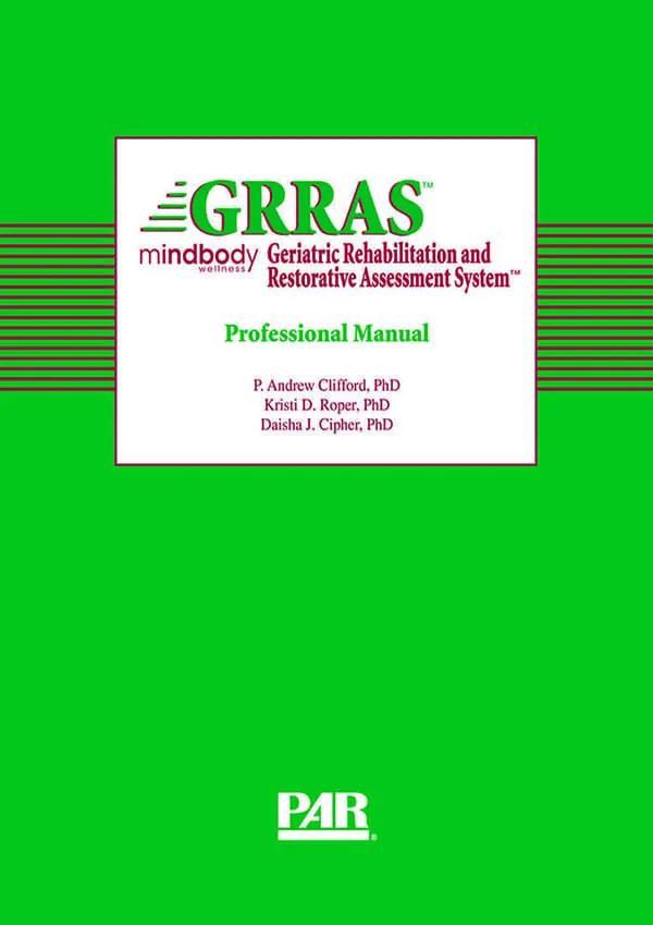 Geriatric Rehabilitation and Restorative Assessment System (GRRAS™)