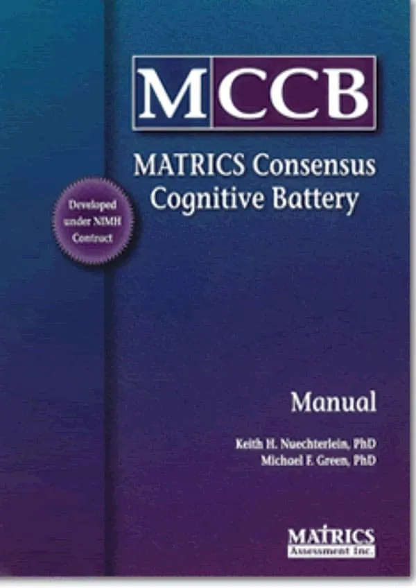 MCCB Measurement and Treatment Research to Improve Cognition in Schizophrenia (MATRICS) Consensus Cognitive Battery