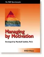 Managing by Motivation