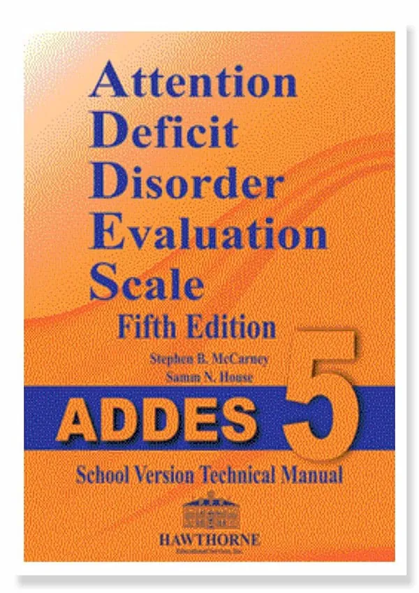 Attention Deficit Disorder Evaluation Scale-Fifth Edition Complete Kit (ADDES-5)