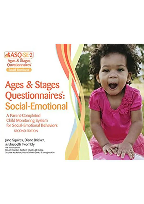 Ages & Stages Questionnaires®: Social-Emotional, Second Edition (ASQ:SE-2™)